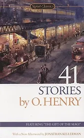 41 Stories: 150th Anniversary Edition, O. Henry