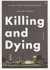 Killing and Dying