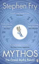 Mythos: The Greek Myths Retold