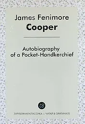 Autobiography of a Pocket-Handkerchief