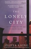 The Lonely City. Adventures in the Art of Being Alone - 0