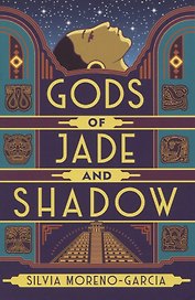 Gods of Jade and Shadow