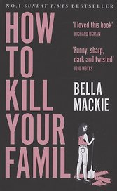 How to Kill Your Family