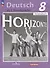 Horizonte. Немецкий язык. 8 класс. Второй иностранный язык. Рабочая тетрадь - 0
