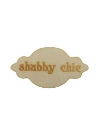 Заготовка из дерева «Табличка с надписью. Shabby chic»