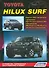 Toyota HiLux Surf. Модели с 2002 года выпуска с дизельным 1KD-FTV (3,0 л. Common Rail) и бензиновыми 3RZ-FE (2,7 л.), 2TR-FE (2,7 л.) и 5VZ-FE (3,4 л.) двигателями. Устройство, техническое обслуживание и ремонт - 0