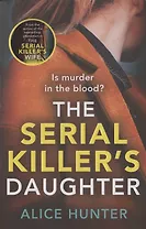 The Serial Killers Daughter