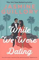 While We Were Dating