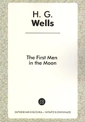 The First Men in the Moon