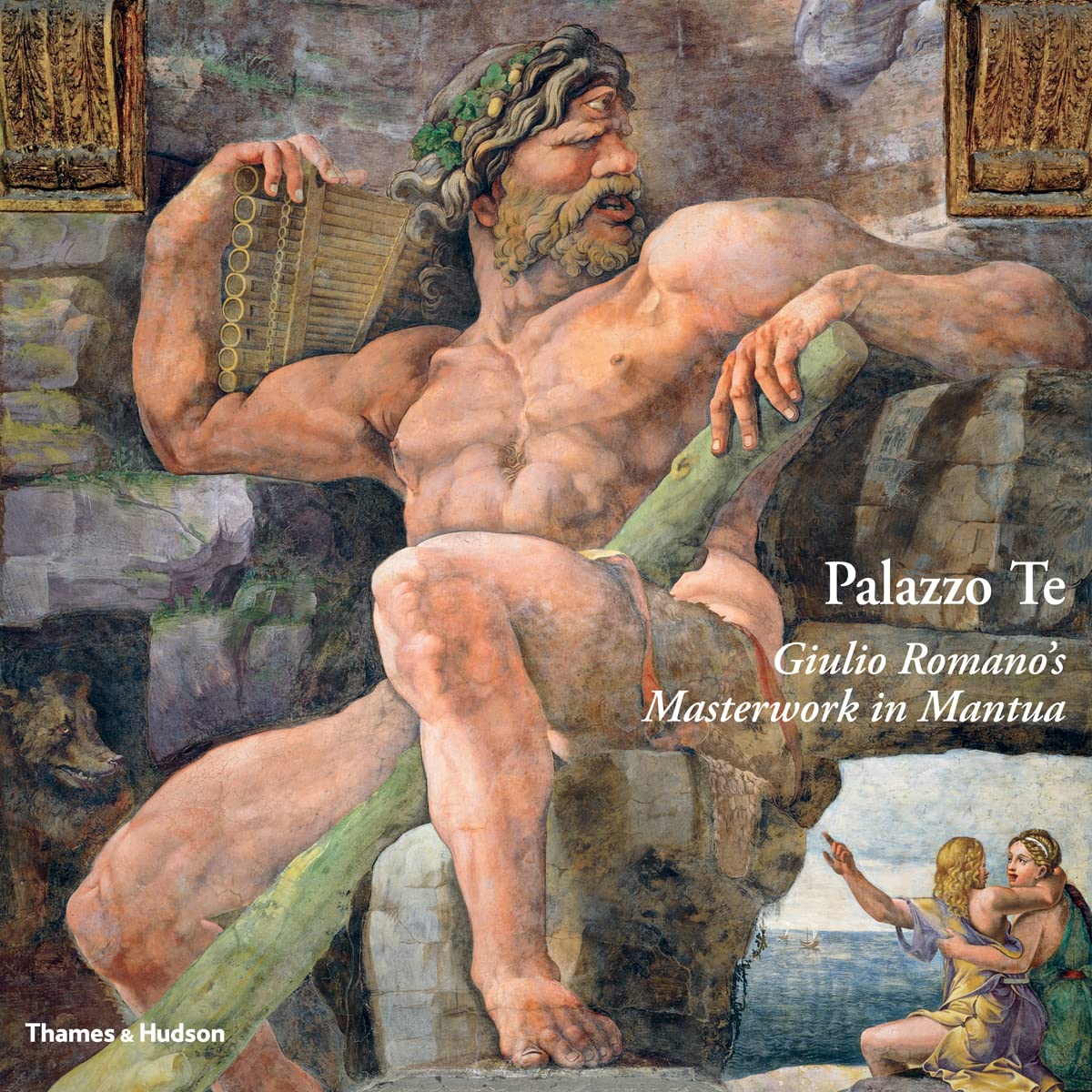Обложка книги «Palazzo Te: Giulio Romano`s Masterwork in Mantua»