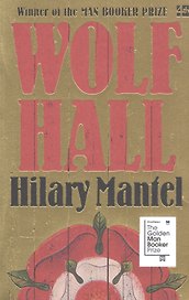 Wolf Hall: Winner of the Man Booker Prize