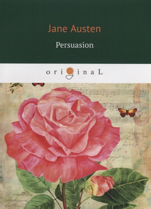 

Persuasion = Доводы рассудка: на английском языке