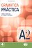 GRAMATICA PRACTICA. A2. Teoria y ejercicios de gramatica espanola - 0