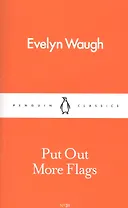 Put Out More Flags (мPС) Waugh
