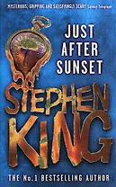 Just After Sunset, King, Stephen