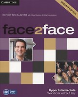 Face2Face 2Ed Upper Intermediate. Workbook without key. B2