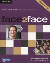 Face2Face 2Ed Upper Intermediate. Workbook without key. B2