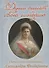 Душа пишет свою историю. Царица-страстотерпица Александра Феодоровна - 0
