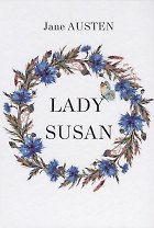 Lady Susan = Леди Сьюзан: на английском языке
