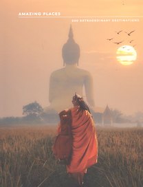 Amazing Places. 200 extraordinary destinations