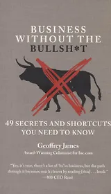 Business Without the Bullsh*t