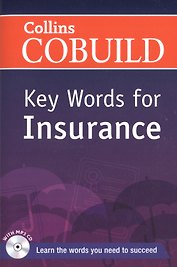 Key Words for Insurance (+ MP3 CD) (CEF level: В1+)