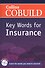 Key Words for Insurance (+ MP3 CD) (CEF level: В1+) - 0