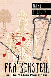 Frankenstein  or, The Modern Prometheus