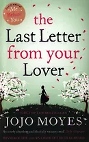 Last Letter from Your Lover, The, Moyes, Jojo