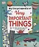 My Encyclopedia of Very Important Things. For Little Learners Who Want to Know Everything - 0