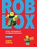 Roblox: играй, программируй и создавай свои миры. 2-е изд. - 0