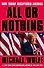 All or Nothing (Michael Wolff) Все или ничего (Майкл Вулф) /Книги на английском языке - 0