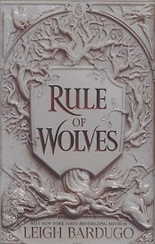 Rule of Wolves (King of Scars Book 2)