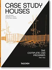Case Study Houses: The Complete CSH Program 1945-1966