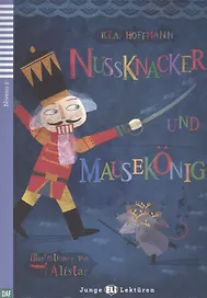 Nussknacker und Mausekonig. Niveau 2 (+CD)