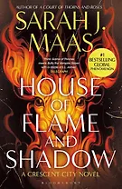 House of Flame and Shadow (Sarah Maas) Дом пламени и тени (Сара Маас) /Книги на английском языке
