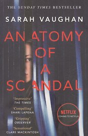 Anatomy of a Scandal