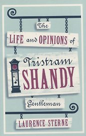 The Life and Opinions of Tristram Shandy, Gentleman