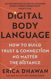 Digital body language: How to built trust and connection no matter the distance