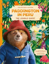 Paddington in Peru: The Jungle Quest (Lauren Holowaty) Паддингтон в Перу. Квест в джунглях (Лорен Головати) /Книги на английском языке