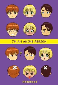 Im an anime person. Блокнот для истинных анимешников (мягкая обложка)