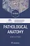 Pathological Anatomy: textbook - 0