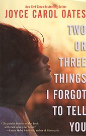 Two or Three Things I Forgot to Tell You