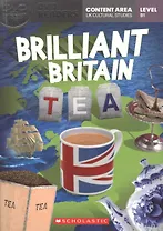 Brilliant Britain: Tea. Level B1 (+DVD)