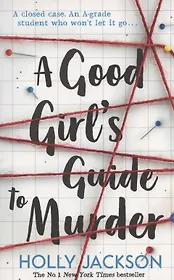 Good Girl`s Guide to Murder