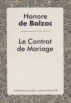 Le Contrat de Mariage = Брачный контракт: роман на франц.яз. Balzac H.
