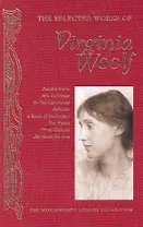 Selected Works of Virginia Woolf (Подарочное издание)