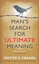 Man's Search for Ultimate Meaning