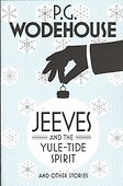 Jeeves and the Yule-Tide Spirit and Other Stories (P.G.Wodehouse) Дживс и Дух Святочного Прилива и др.рассказы (П.Г.Вудхаус)/Книги на английском языке - 0