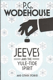 Jeeves and the Yule-Tide Spirit and Other Stories (P.G.Wodehouse) Дживс и Дух Святочного Прилива и др.рассказы (П.Г.Вудхаус)/Книги на английском языке